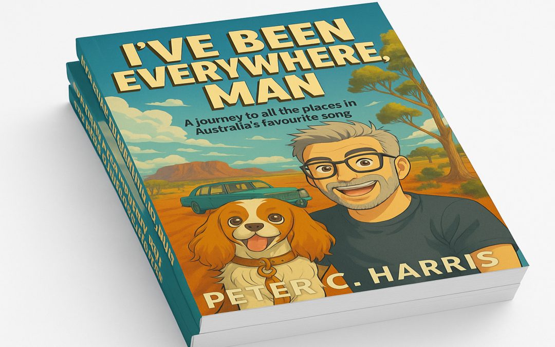 I’ve Been Everywhere, Man — The Book!